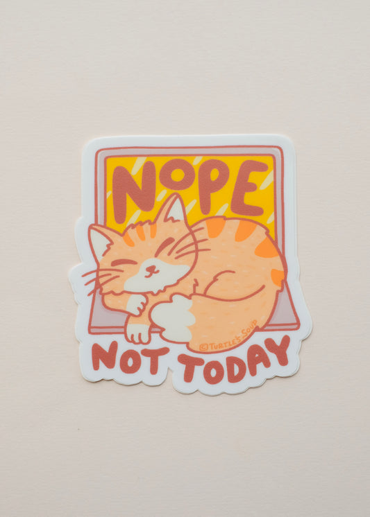 Nope Not Today Sticker ⋆LAST ONE⋆