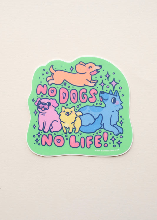 No Dogs No Life Sticker ⋆LAST ONE⋆