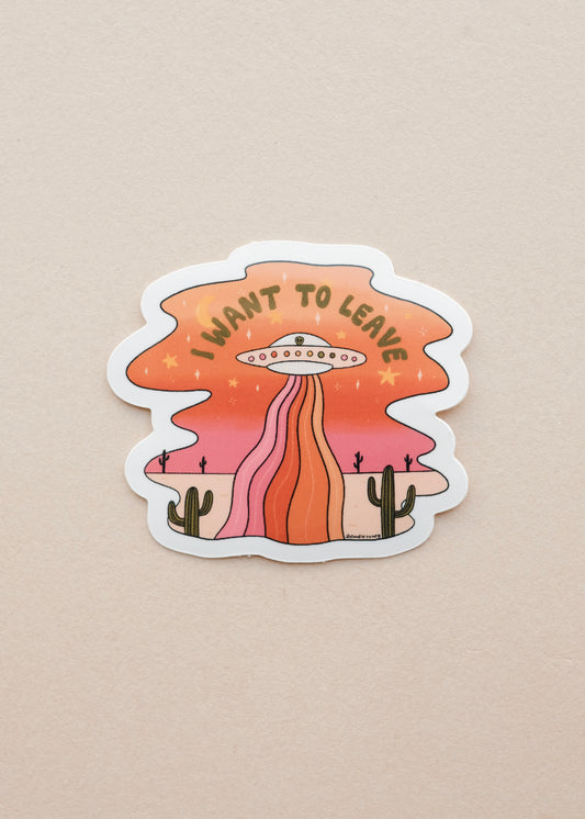 I Want to Leave Sticker ⋆LOW STOCK⋆